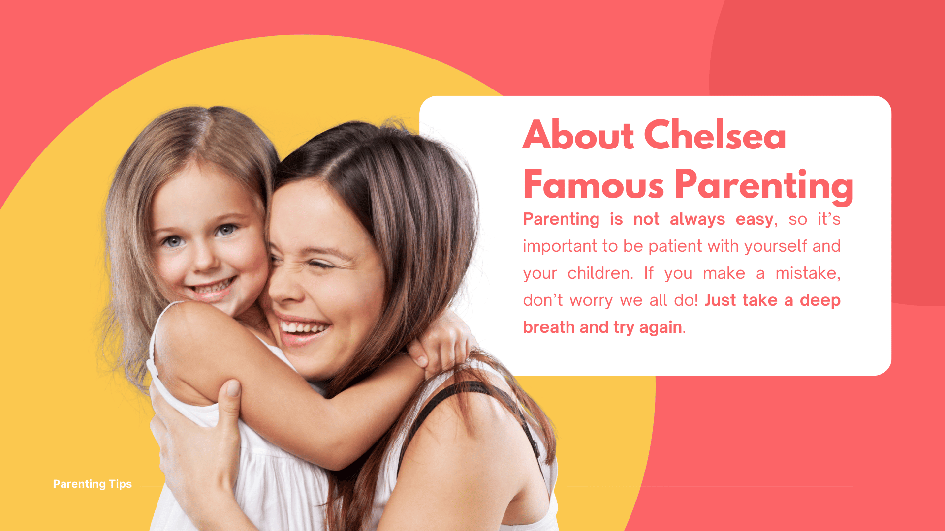 About Chelsea Famous Parenting